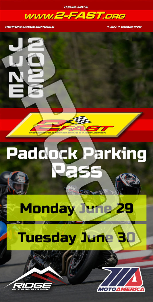 June 29 & 30 Paddock Parking Pass
