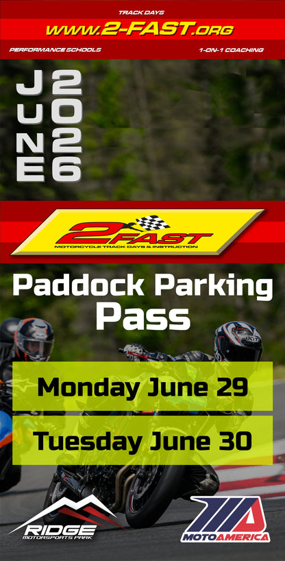 June 29 & 30 Paddock Parking Pass