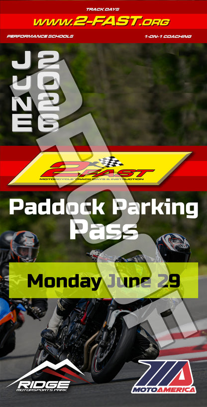 June 29 & 30 Paddock Parking Pass