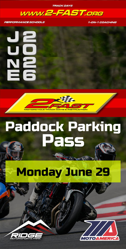 June 29 & 30 Paddock Parking Pass