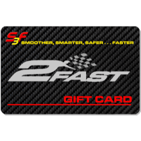 2Fast Gift Card